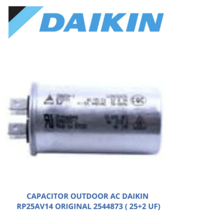 KAPASITOR OUTDOOR AC DAIKIN TYPE UNIT RP25AV149 ( 25+2 UF) PN 2544873