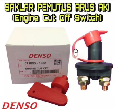 SAKLAR PEMUTUS DENSO SWITCH ON-OF FOR CABLE ACCU